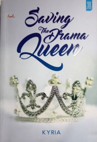 Saving The Drama Queen