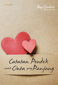 [DIG.COM] Catatan Pendek Untuk cinta yang Panjang