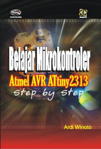 Belajar Mikrokontroler Atmel AVR ATtiny 2313 Step by Step