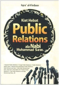 Kiat Hebat Public Relations ala Nabi Muhammad SAW