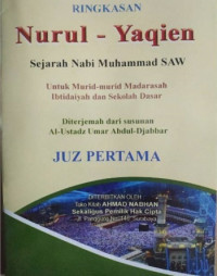Ringkasan Nurul - Yaqien : Sejarah Nabi Muhammad SAW