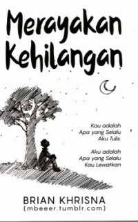 [DIG] Merayakan Kehilangan