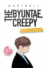 The Byuntae Creepy