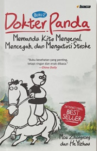 Dokter Panda: Memandu Kita Mengenal, Mencegah, dan Mengatasi Stroke