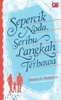 [DIG] Sepercik Noda Seribu Langkah Terbawa