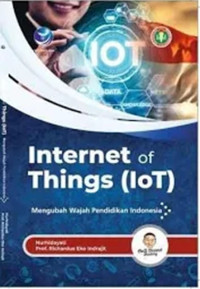 Intenert of Things (IoT): Mengubah Wajah Pendidikan