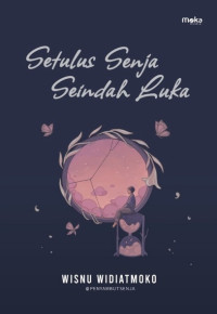 Setulus Senja Seindah Luka