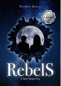 Rebels: A New Beginning