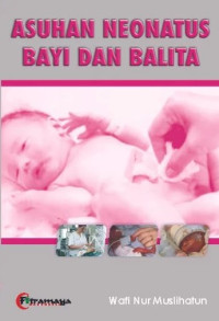 Asuhan Neonatus Bayi dan Balita