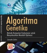 Algoritma Genetika: Metode Komputasi Evolusioner untuk Menyelesaikan Masalah Optimasi