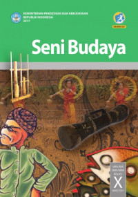 [DIG] Seni Budaya Kelas X Semester 1