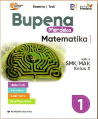 Bupena Merdeka Matematika untuk SMK/MAK Kelas X Jilid 1