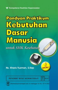 Panduan Praktikum Kebutuhan Dasar Manusia