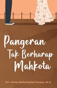 Pangeran Tak Berharap Mahkota