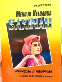 Menuju Keluarga Sakinah, Mawaddah, dan Warahmah