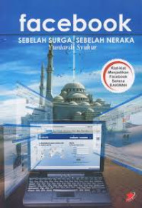 Facebook Sebelah Surga, Sebelah Neraka