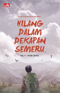 Hilang dalam Dekapan Semeru