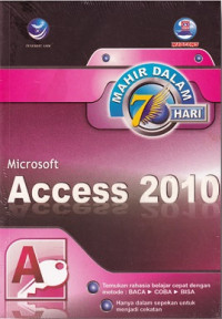 Mahir dalam7 hari Microsoft Access 2010