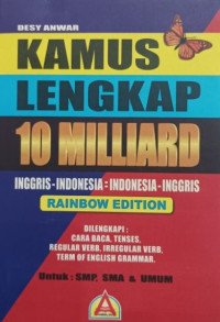 Kamus Lengkap 10 Milliard Inggris - Indonesia Indonesia - Inggris