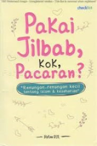 Pakai Jilbab, Kok, Pacaran?