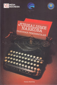 Jurnalisme Narkoba Panduan Pemberitaan