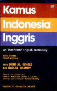 Kamus Indonesia Inggris = An Indonesian-English Dictionary
