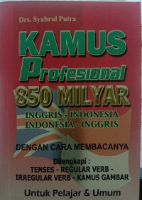 Kamus Profesional 850 Milyar Inggris-Indonesia Indonesia-Inggris