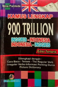 Kamus Lengkap 900 Trillion Inggris - Indonesia Indonesia - Inggris