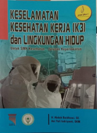 Keselamatan Kesehatan Kerja (K3) dan Lingkungan Hiidup