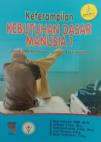 Keterampilan Kebutuhan Dasar Manusia 1