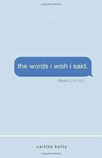 The Words I Wish I Said