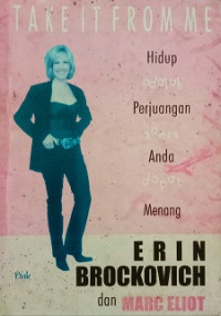 Take It From Me: Hidup Adalah Perjuangan Namun Anda Dapat Menang