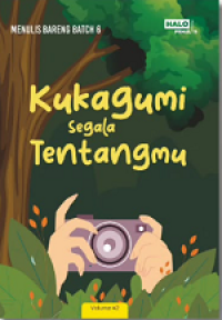 Kukagumi Segala Tentangmu