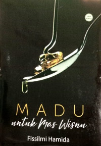 Madu untuk Mas Wisnu
