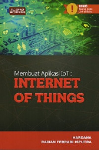 Membuat Aplikasi IoT: Internet of Things