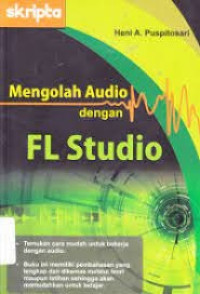 Mengolah Audio dengan FL Studio