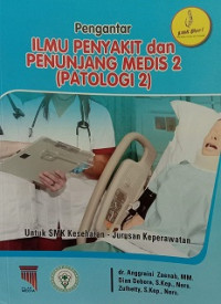 Ilmu Penyakit dan Penunjang Medis 2 ( Patologi 2)