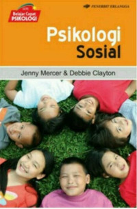 Psikologi Sosial = Pyschology Express: Social Psychology