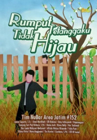 Rumput Tetanggaku Tidak Hijau