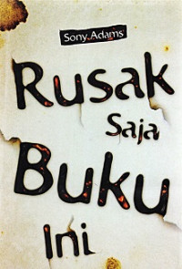 Rusak saja buku ini