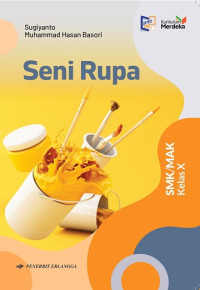 Seni Rupa: Kelas X