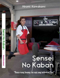 Sensei No Kaban = Hanya Ruang Kosong Nan Sepi yang Terbentang Luas