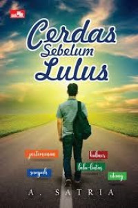 Cerdas Sebelum Lulus