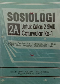 Sosiologi 2A untuk Kelas 2 SMU Caturwulan Ke-1