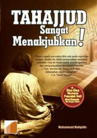 Tahajjud Sangat Menakjubkan!