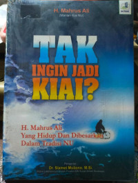 Tak Ingin Jadi Kiai?