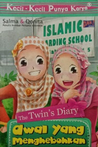 The Twin's Diary: Awal yang menghebohkan