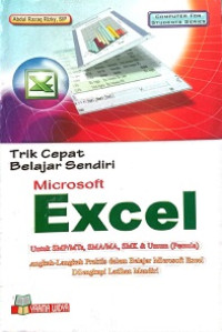 Trik Cepat Belajar Sendiri Microsoft Excel