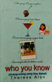 Who You Know = Orang-orang yang Kau Kenal