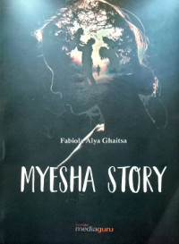 Myesha Story